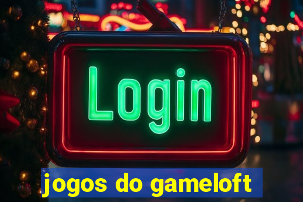 jogos do gameloft